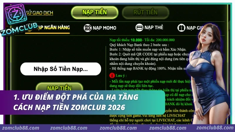 Hình ảnh Nap Tien Zomclub 1 trong bài viết Chơi Tài Xỉu Trực Tuyến Zomclub: Luật Chơi & Cách Check MD5 (2026). Hệ thống Cách nạp tiền Zomclub ứng dụng công nghệ duyệt tự động, hỗ trợ đồng bộ hóa tài nguyên phiên trong thời gian tối ưu.
