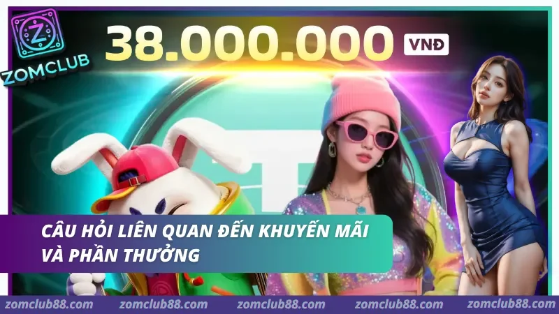 Hình ảnh Cau Hoi Thuong Gap Zomclub 5 trong bài viết . Khách chơi kiểm tra điều kiện nhận thưởng trước khi tham gia
