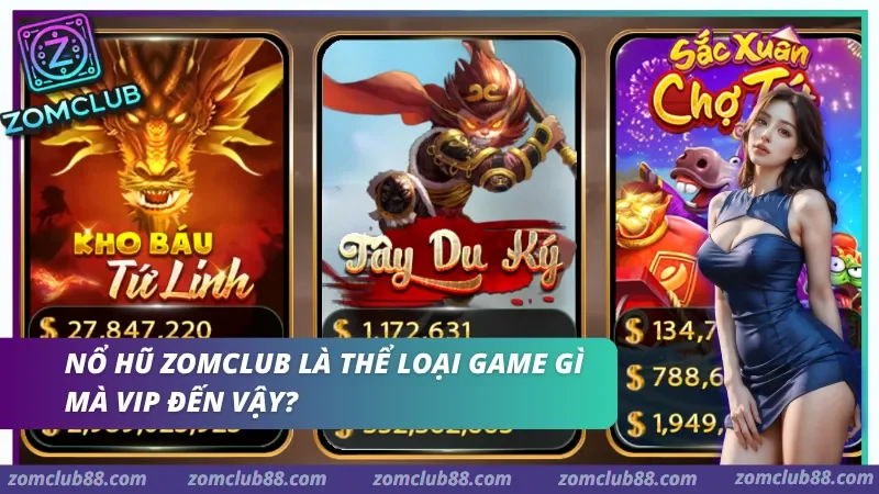 Hình ảnh No Hu Zomclub 1 trong bài viết . Giao diện game nổ hũ với slot jackpot cực đỉnh