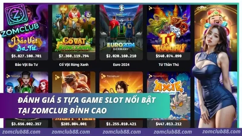 Đánh giá khách quan về top 5 tựa quay hũ nổi tiếng